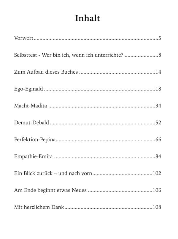 Buch für Lehrer:innen, Schulleitung & Führungskräfte 4 Inhaltsverzeichnis „Mein Ego hat Ferien“ – Buch für Lehrer zur Persönlichkeitsentwicklung und Soft Skills