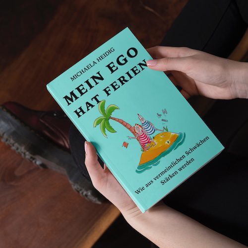 Buch Mein Ego hat Ferien zur Persönlichkeitsentwicklung & Selbstreflexion