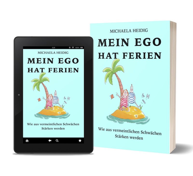 Buch für Lehrer:innen, Schulleitung & Führungskräfte 6 Buch Mein Ego hat Ferien – Praxisratgeber für Lehrer und Führungskräfte zur Selbstreflexion, Persönlichkeitsentwicklung und souveränem Umgang mit Menschen
