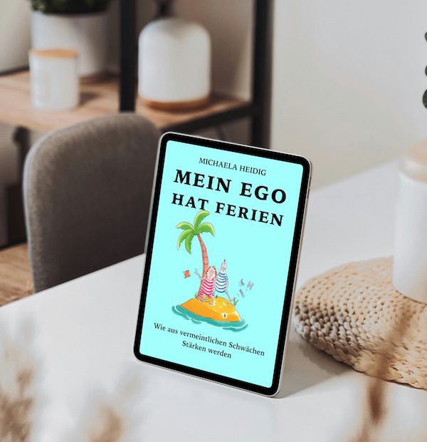 Leseprobe mit Selbsttest aus Mein Ego hat Ferien kostenlos herunterladen
