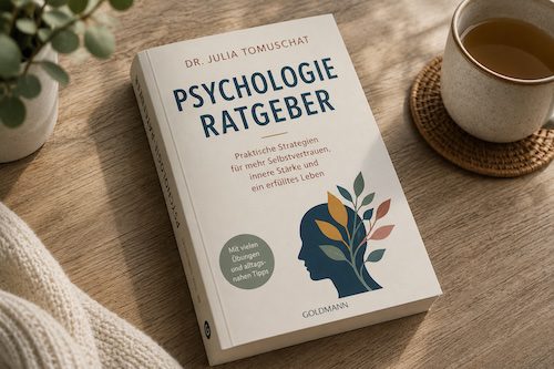Psychologie Ratgeber für mehr Selbstvertrauen, innere Stärke und mentale Gesundheit.